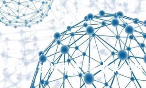 小狐钱包支持哪些区块链技术？选择最佳链子的全面指南